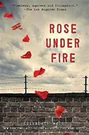 Rose Under Fire by Wein