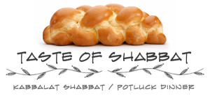 Taste of Shabbat