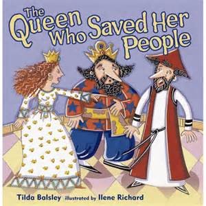 Balsley, The Queen Who Saved Her People
